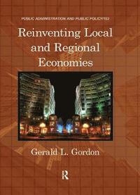 bokomslag Reinventing Local and Regional Economies