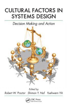 Robert W. Proctor, Shimon Y. Nof, Yuehwern Yih - Cultural Factors in Systems Design, Inbunden