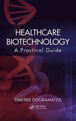 bokomslag Healthcare Biotechnology