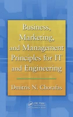bokomslag Business, Marketing, and Management Principles for IT and Engineering