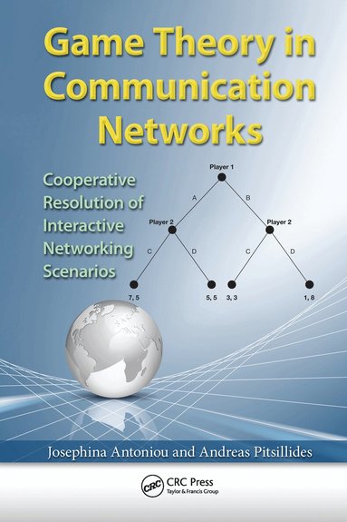 Josephina Antoniou, Andreas Pitsillides - Game Theory in Communication Networks, Inbunden