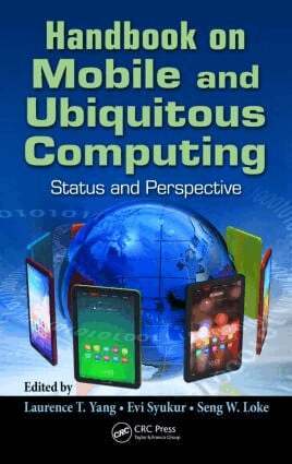 Laurence T. Yang, Evi Syukur, Seng W. Loke - Handbook on Mobile and Ubiquitous Computing, Inbunden