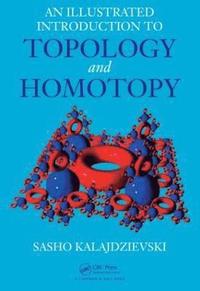 bokomslag An Illustrated Introduction to Topology and Homotopy