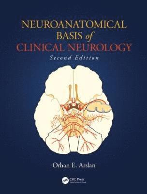 Neuroanatomical Basis of Clinical Neurology 1