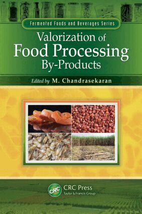 M. Chandrasekaran - Valorization of Food Processing By-Products, Inbunden