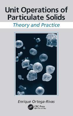 bokomslag Unit Operations of Particulate Solids