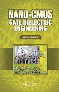 bokomslag Nano-CMOS Gate Dielectric Engineering