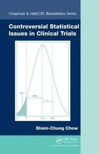 bokomslag Controversial Statistical Issues in Clinical Trials