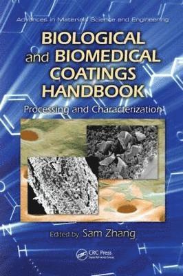 Biological and Biomedical Coatings Handbook 1