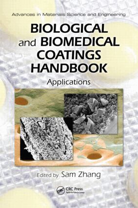 Sam Zhang - Biological and Biomedical Coatings Handbook, Inbunden