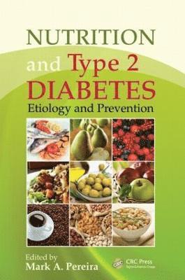 Nutrition and Type 2 Diabetes 1