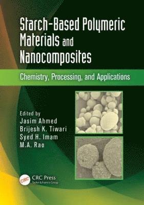 bokomslag Starch-Based Polymeric Materials and Nanocomposites