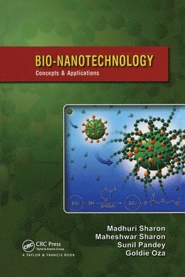 Maheshwar Sharon, Madhuri Sharon, India) Sharon, Maheshwar (IIT Bombay (retired), Birla College, Nanotechnology Research Center, India) Sharon, Madhuri (Monad Nanotech Pvt. Limited, Mumbai - Bionanotechnology, Inbunden