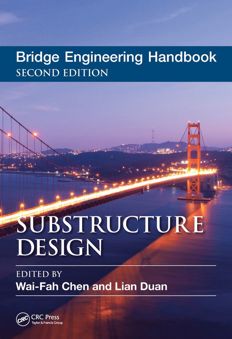 Wai-Fah Chen, Lian Duan, USA) Chen, Wai-Fah (University of Hawaii, Honolulu, USA) Duan, Lian (California Department of Transportation, Sacramento - Bridge Engineering Handbook, Inbunden