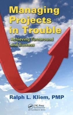 Managing Projects in Trouble 1