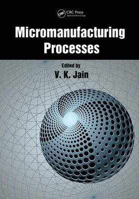 Micromanufacturing Processes 1