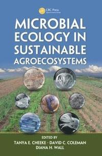 bokomslag Microbial Ecology in Sustainable Agroecosystems