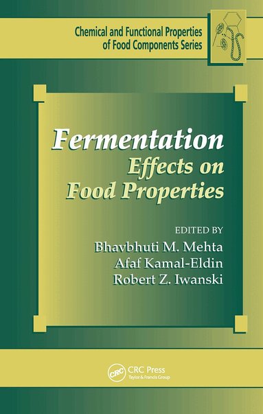 Bhavbhuti M. Mehta, Afaf Kamal-Eldin, Robert Z. Iwanski - Fermentation, Inbunden