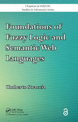 Umberto Straccia - Foundations of Fuzzy Logic and Semantic Web Languages, Inbunden