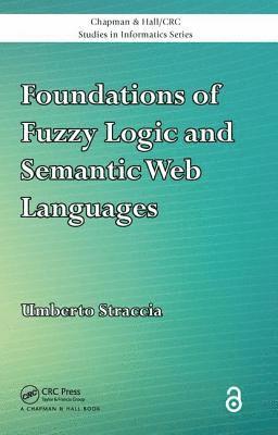 bokomslag Foundations of Fuzzy Logic and Semantic Web Languages