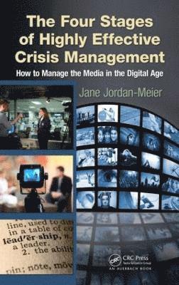 The Four Stages of Highly Effective Crisis Management 1