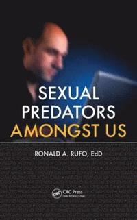 bokomslag Sexual Predators Amongst Us