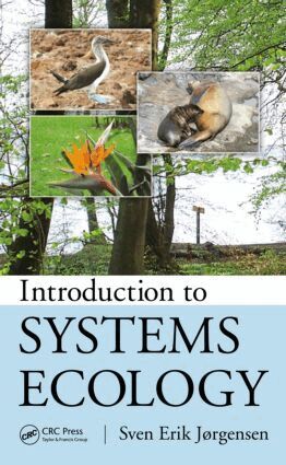 Sven Jorgensen - Introduction to Systems Ecology, Inbunden