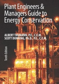 bokomslag Plant Engineers and Managers Guide to Energy Conservation