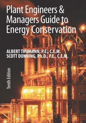 Plant Engineers and Managers Guide to Energy Conservation 1