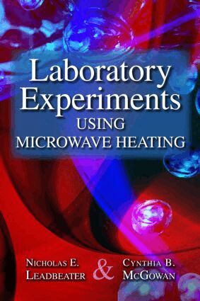Nicholas E. Leadbeater, Cynthia B. McGowan - Laboratory Experiments Using Microwave Heating, Häftad