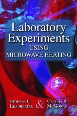 Laboratory Experiments Using Microwave Heating 1