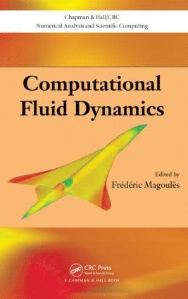 Frederic Magoules - Computational Fluid Dynamics, Inbunden