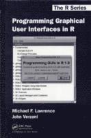 Michael Lawrence, John Verzani, USA) Lawrence, Michael (Genentech Research and Early Development, South San Francisco, California, USA) Verzani, John (CUNY/College of Staten Island, New York - Programming Graphical User Interfaces in R, Inbunden