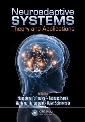 Magdalena Fafrowicz, Tadeusz Marek, Waldemar Karwowski, Dylan Schmorrow - Neuroadaptive Systems, Inbunden