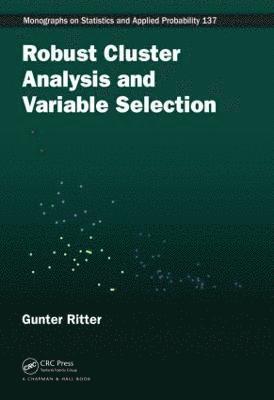 Robust Cluster Analysis and Variable Selection 1