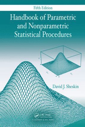 Handbook of Parametric and Nonparametric Statistical Procedures, Fifth Edition