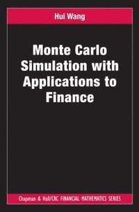 bokomslag Monte Carlo Simulation with Applications to Finance