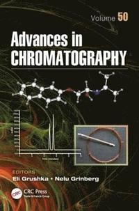 bokomslag Advances in Chromatography, Volume 50