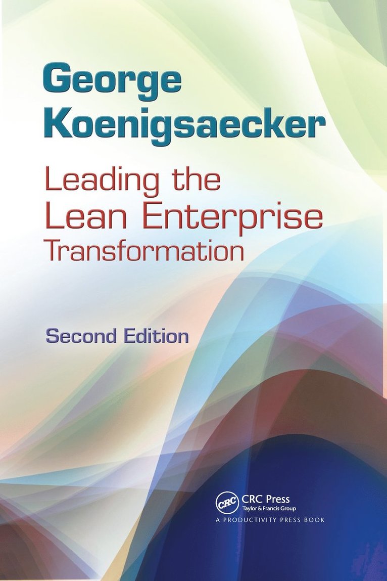 Leading the Lean Enterprise Transformation 1