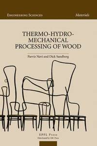bokomslag Thermo-Hydro-Mechanical Wood Processing