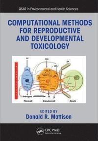 bokomslag Computational Methods for Reproductive and Developmental Toxicology