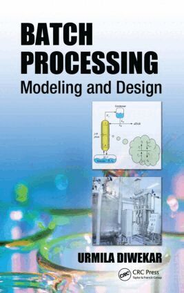 Urmila Diwekar - Batch Processing, Inbunden