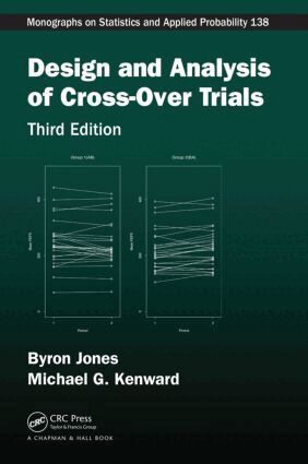 Byron Jones, Michael G. Kenward - Design and Analysis of Cross-Over Trials, Inbunden