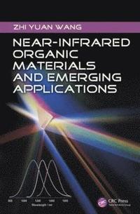 bokomslag Near-Infrared Organic Materials and Emerging Applications