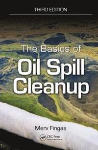 bokomslag The Basics of Oil Spill Cleanup