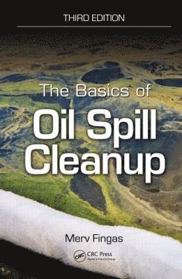 bokomslag The Basics of Oil Spill Cleanup