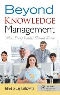 Beyond Knowledge Management 1