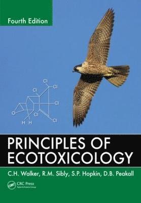 bokomslag Principles of Ecotoxicology