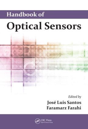 Jose Luis Santos, Faramarz Farahi - Handbook of Optical Sensors, Inbunden
