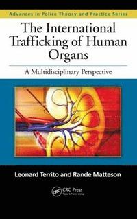 bokomslag The International Trafficking of Human Organs